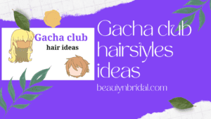 Gacha club hairstyles ideas