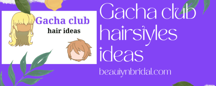 Elevate Your Gacha Club Game with These Creative and Trendy Hairstyle Ideas